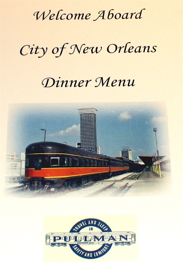 Welcome aboard - City of New Orleans Dinner Menu